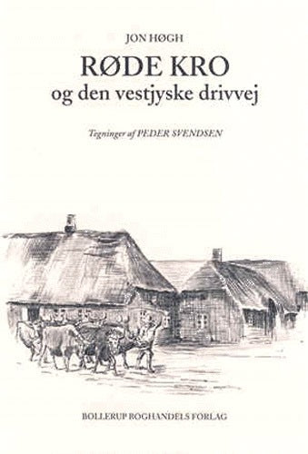 Røde Kro og den vestjyske drivvej
