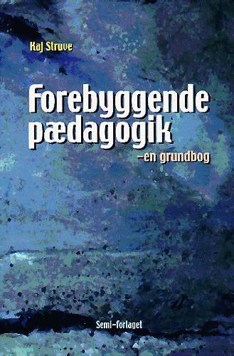Forebyggende pædagogik