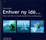Enhver ny idé -