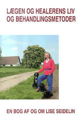Lægen og healerens liv og behandlingsmetoder