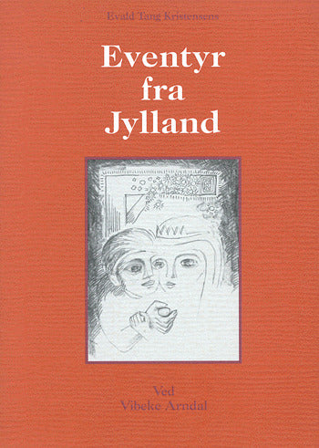 Evald Tang Kristensens Eventyr fra Jylland