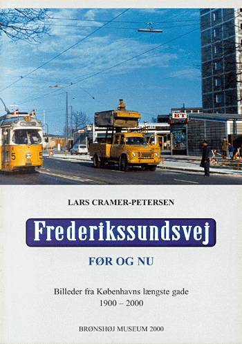 Frederikssundsvej før og nu