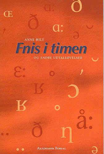 Fnis i timen - og andre udtaleøvelser