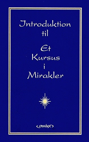 Et Kursus i Mirakler - en introduktion