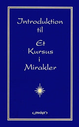 Et Kursus i Mirakler - en introduktion