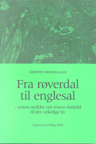Fra røverdal til englesal