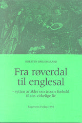 Fra røverdal til englesal