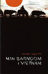 Min barndom i Vietnam