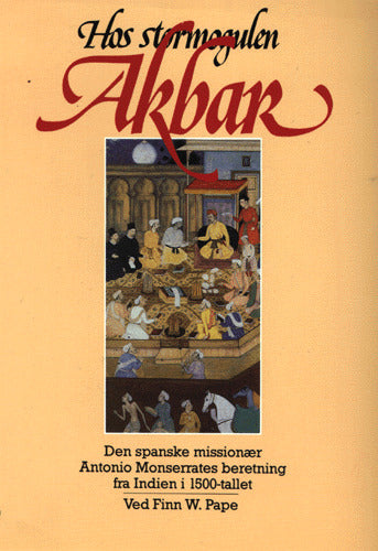 Hos stormogulen Akbar