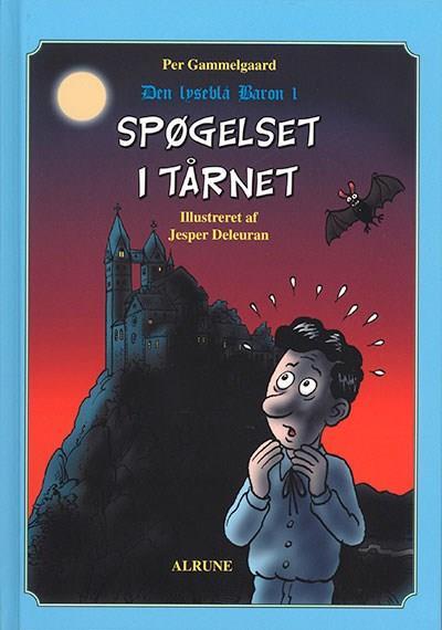 Den lyseblå baron, bind 1. Spøgelset i tårnet
