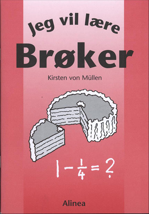Jeg vil lære, Brøker