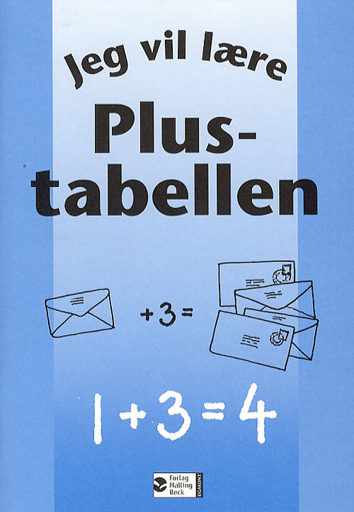 Jeg vil lære, Plustabellen