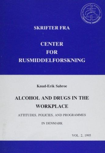 Alcohol and drugs in the workplace