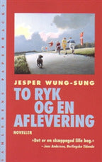 To ryk og en aflevering
