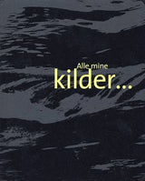 Alle mine kilder