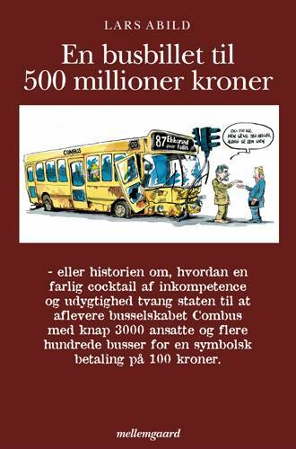 En busbillet til 500 millioner kroner