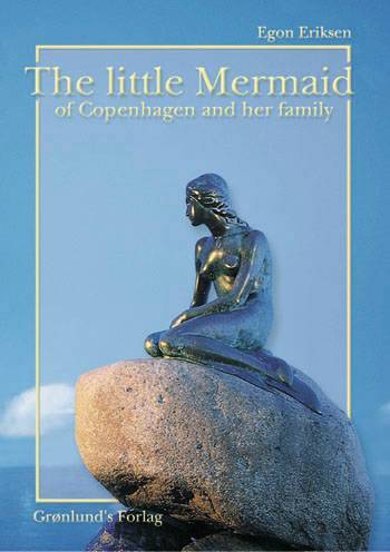 The little Mermaid of Copenhagen and her family