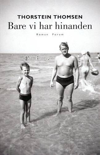 Bare vi har hinanden