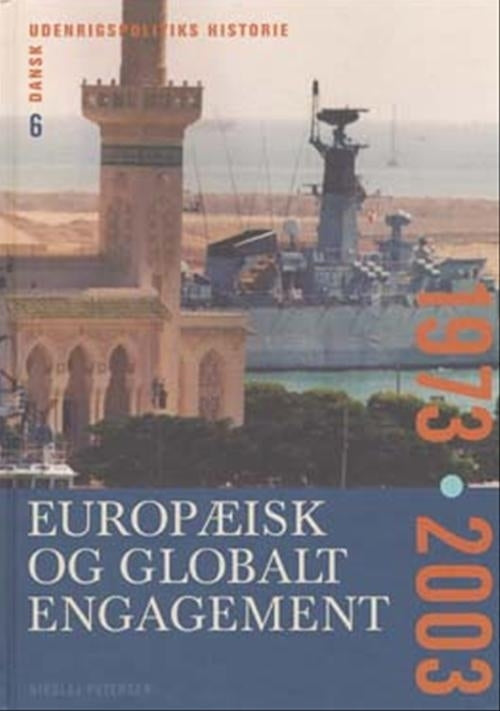 Dansk Udenrigspolitiks Historie bd. 6
