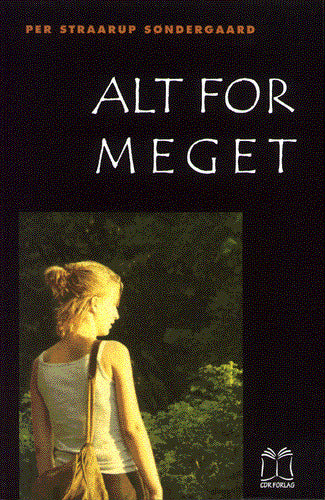 Alt for meget