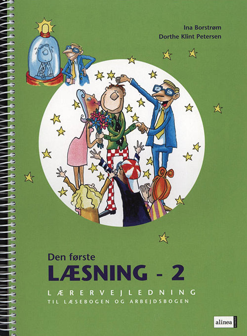 Den første læsning 2.kl. Lærervejledning til Læsebogen og Arbejdsbogen