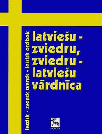 Lettisk - svensk, svensk - lettisk ordbog