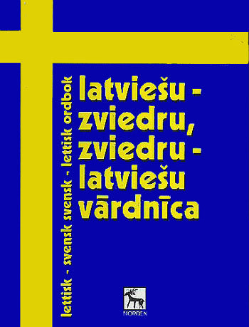 Lettisk - svensk, svensk - lettisk ordbog