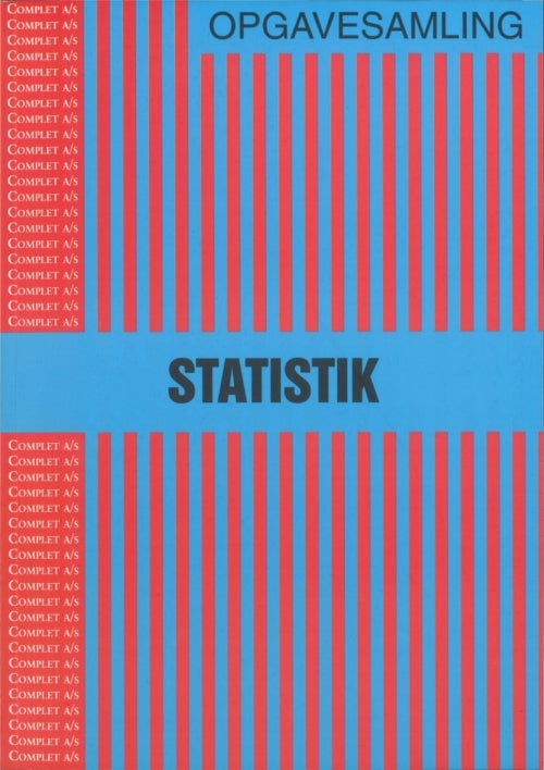 Complet opgavesamling i Statistik