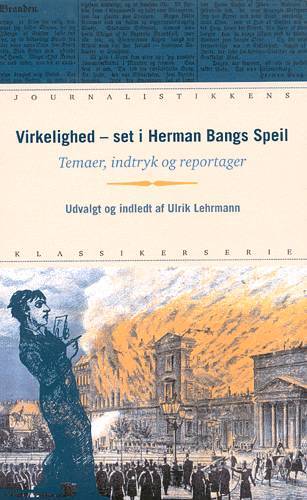 Virkelighed - set i Herman Bangs Speil