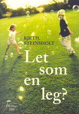 Let som en leg?