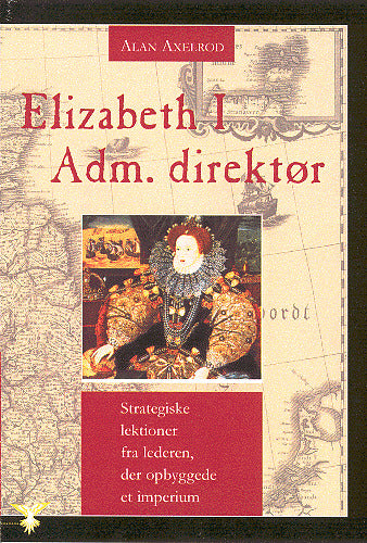 Elizabeth I, Adm. direktør