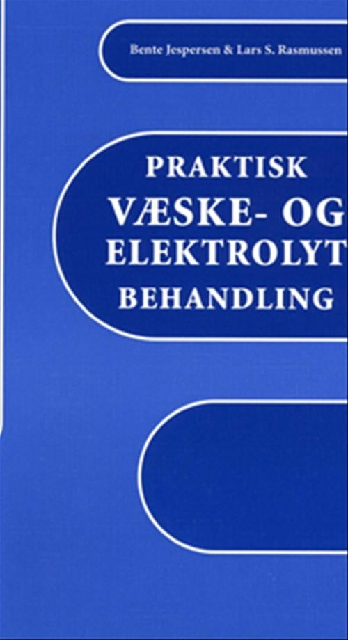 Praktisk væske- og elektrolytbehandling