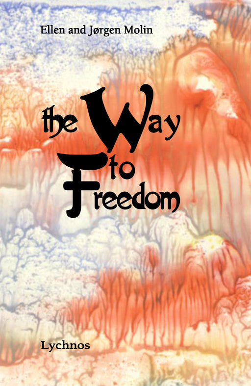 The way to freedom