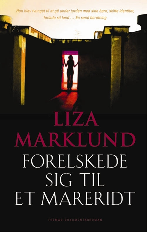 Forelskede sig til et mareridt