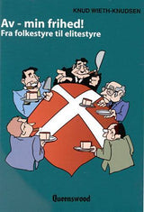 Av - min frihed!
