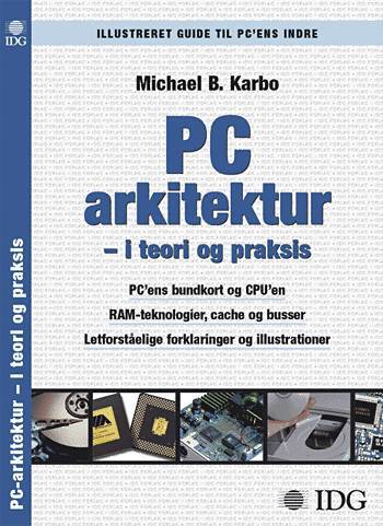 Pc arkitektur - i teori og praksis