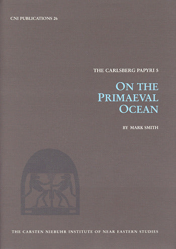 The Carlsberg papyri On the primaeval ocean