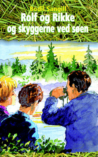 Rolf og Rikke og skyggerne ved søen