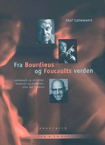 Fra Bourdieus og Foucaults verden