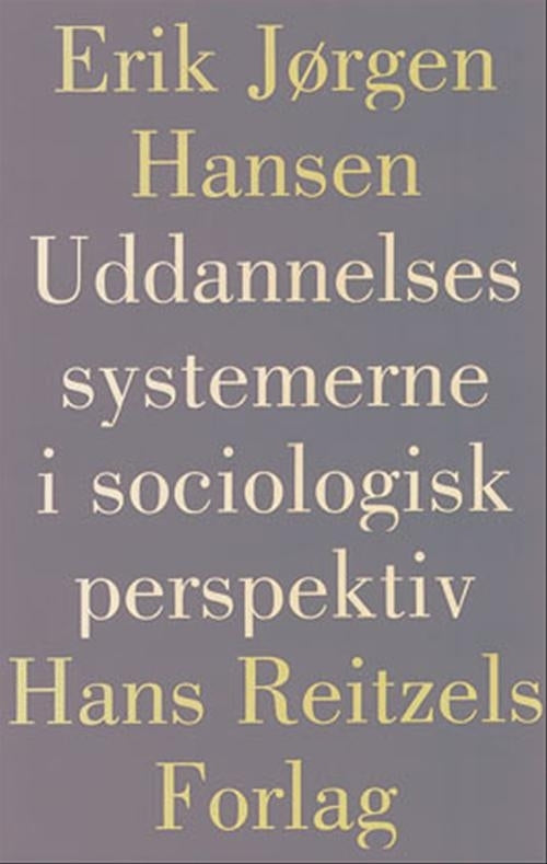 Uddannelsessystemerne i sociologisk perspektiv