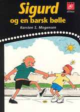 Sigurd og en barsk bølle