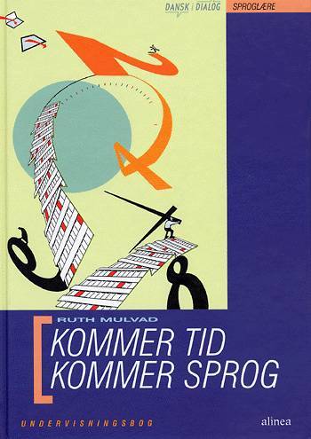 Kommer tid - kommer sprog Undervisningsbog