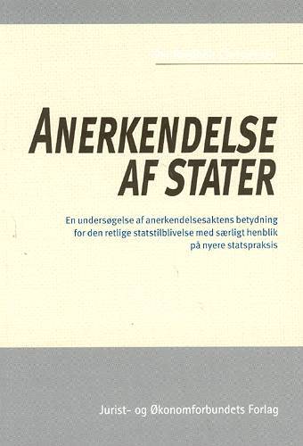 Anerkendelse af stater - En undersøgelse