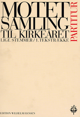 Motetsamling til kirkeåret - partitur