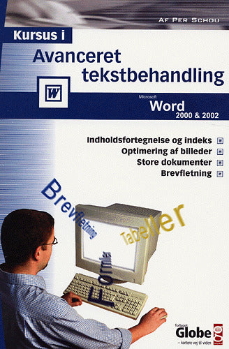 Kursus i Avanceret Tekstbehandling
