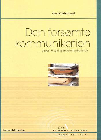 Den forsømte kommunikation