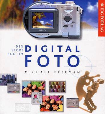 Den store bog om digital foto