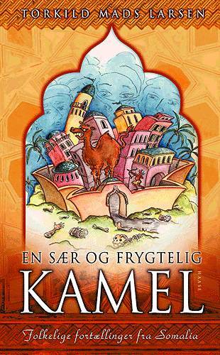 En sær og frygtelig kamel