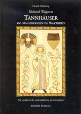 Richard Wagners Tannhäuser og sangerkrigen på Wartburg
