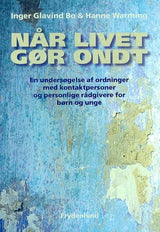 Når livet gør ondt